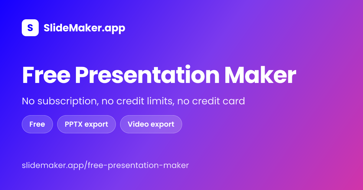 Free Presentation Maker Online — Free PPT & Slide Maker | SlideMaker